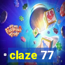 claze 77